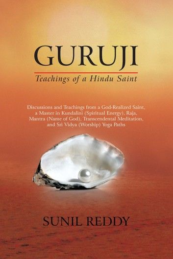 Guruji: Teachings of a Hindu Saint