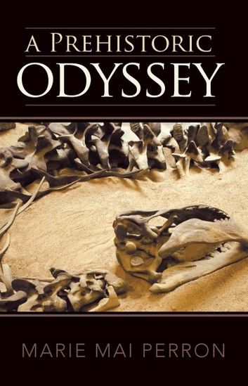 A Prehistoric Odyssey
