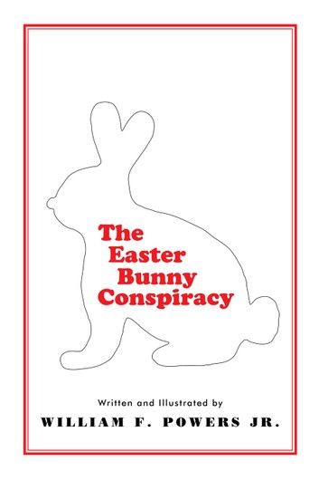 The Easter Bunny Conspiracy