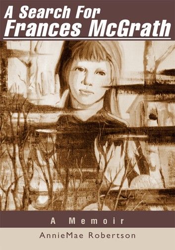 A Search for Frances Mcgrath