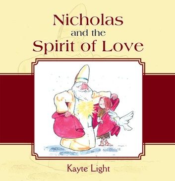 Nicholas and the Spirit of Love