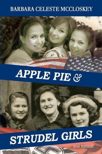 Apple Pie and Strudel Girls: 2nd Edition