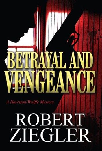 Betrayal and Vengeance