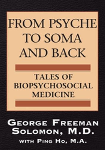 From Psyche to Soma and Back