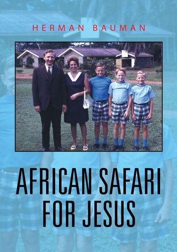 African Safari for Jesus