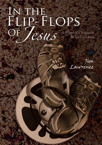 In the Flip- Flops of Jesus