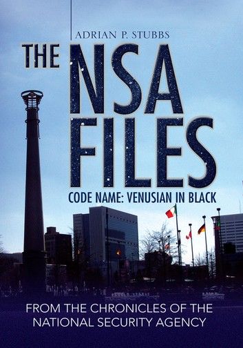 The Nsa Files, Code Name: Venusian in Black