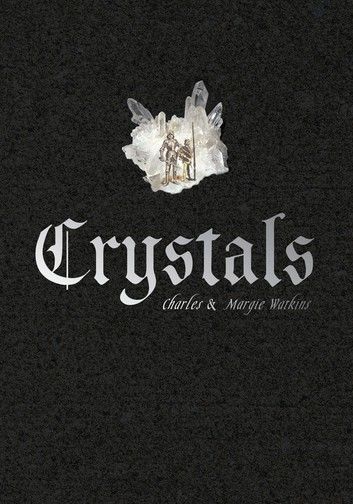 Crystals