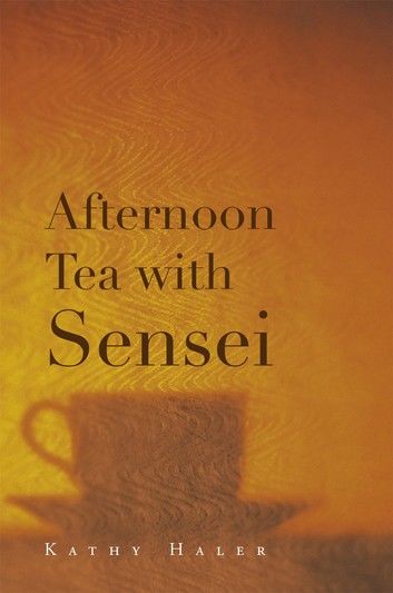 Afternoon Tea With Sensei