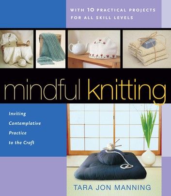 Mindful Knitting