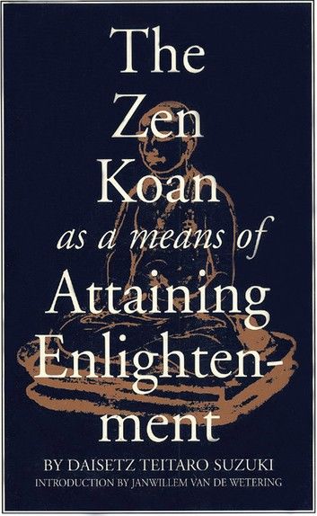 Zen Koan as a Means of Attaining Enlightenment