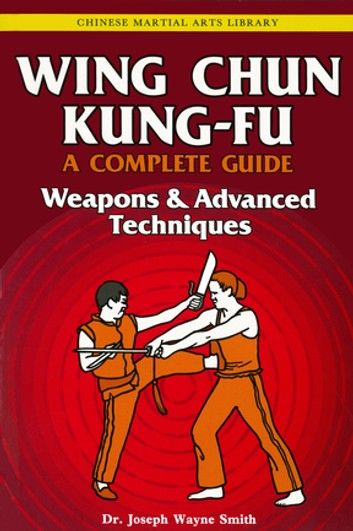 Wing Chun Kung-Fu Volume 3