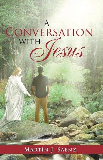 A Conversation With Jesus