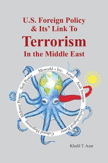 American Foreign Policy & Its’ Link to Terrorism in the Middle East