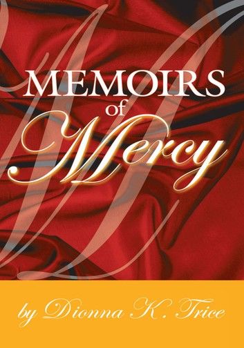 Memoirs of Mercy