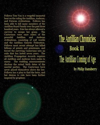 The Antillian Chronicles Book Three: The Antillian Coming of Age