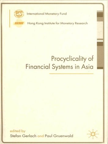 Procyclicality of Financial Systems in Asia