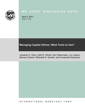 Managing Capital Inflows: What Tools to Use?