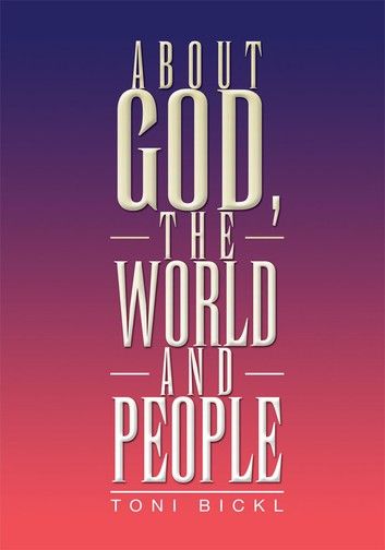 About God, the World and People