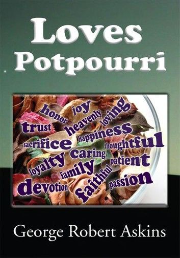 Loves Potpourri