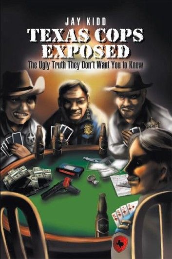 Texas Cops Exposed