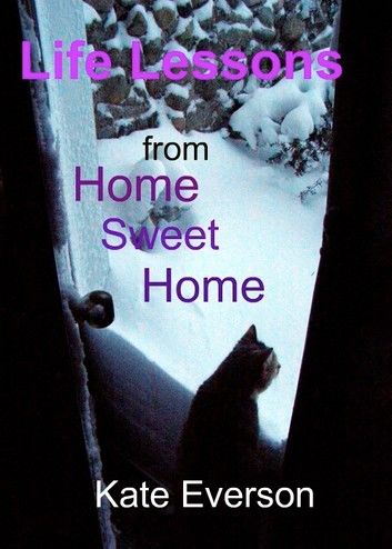 Life Lessons from Home Sweet Home