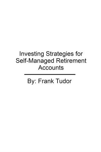 Investing Strategies for Self-Managed Retirement Accounts