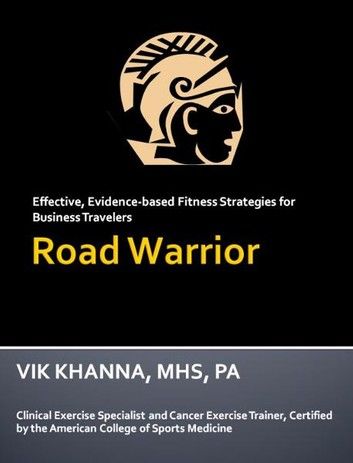 Road Warrior: Effective Fitness Strategies for Business Travelers
