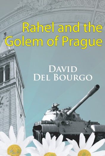 Rahel and the Golem of Prague