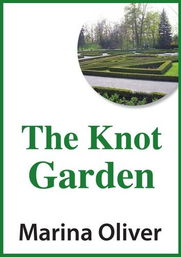 The Knot Garden