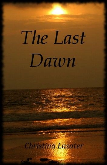 The Last Dawn