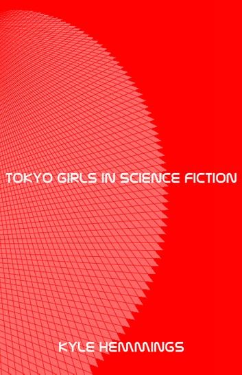 Tokyo Girls In Science Fiction