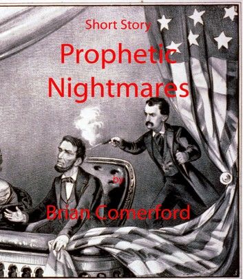Short Story - Prophetic Nightmares