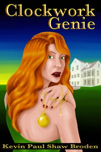 Clockwork Genie: A Paranormal Romantic Mystery