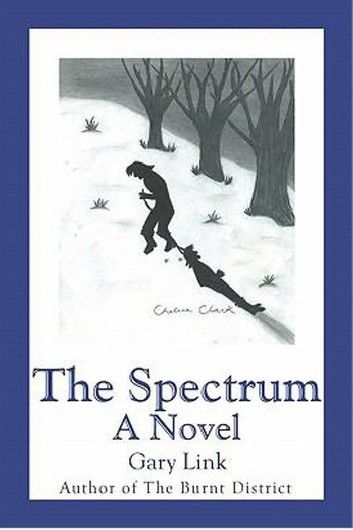 The Spectrum, A Novel