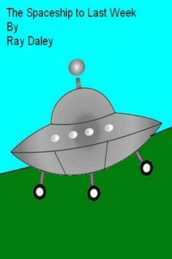 The Spaceship To Last Week