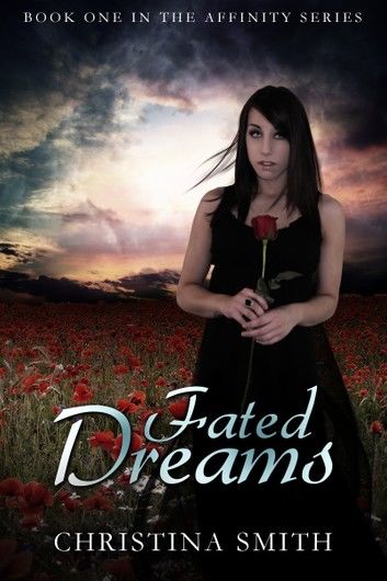 Fated Dreams (Book One In The Affinity Series)