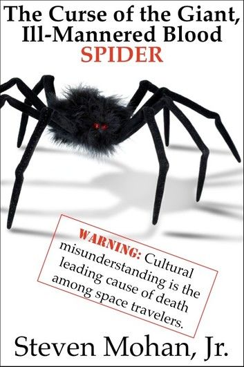 The Curse of the Giant, Ill-Mannered Blood Spider