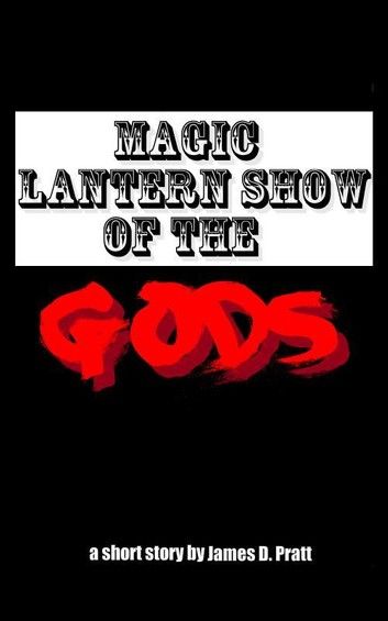 Magic Lantern Show of the Gods