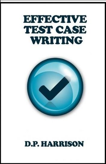 Effective Test Case Writing