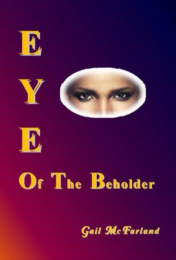 Eye Of The Beholder