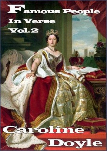 Famous People In Verse Vol 2