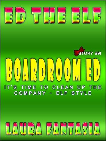 Boardroom Ed (Ed The Elf #9)