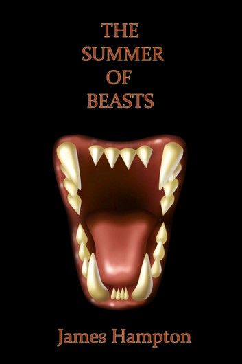 The Summer of Beasts