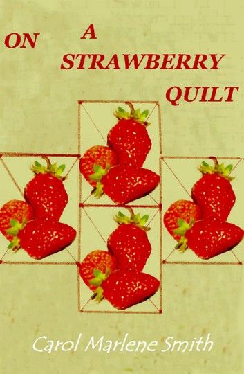 On a Strawberry Quilt