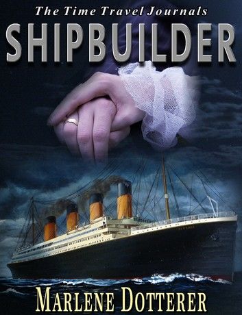 The Time Travel Journals: Shipbuilder