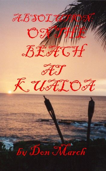 Absolution: On the beach at Kualoa