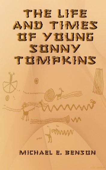 The Life and Times of Young Sonny Tompkins