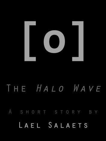 The Halo Wave