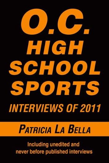 O.C. High School Sports Interviews of 2011